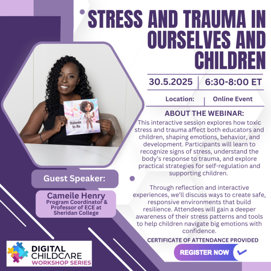 Digital Childcare workshop Series Stress and Trauma in Ourselves and Children